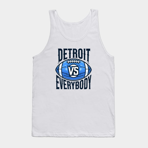 Detroit vs Everybody Tank Top by ANSAN